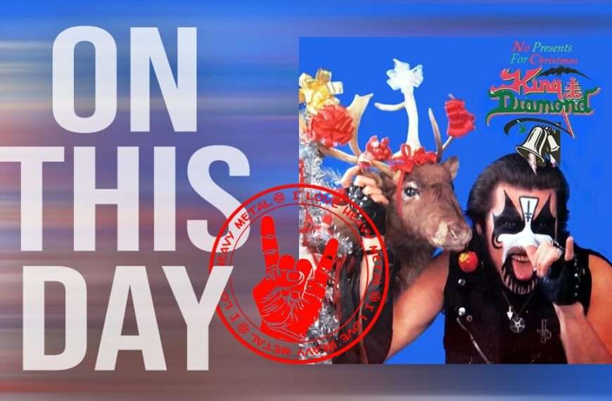 Today in Metal History – December 25th