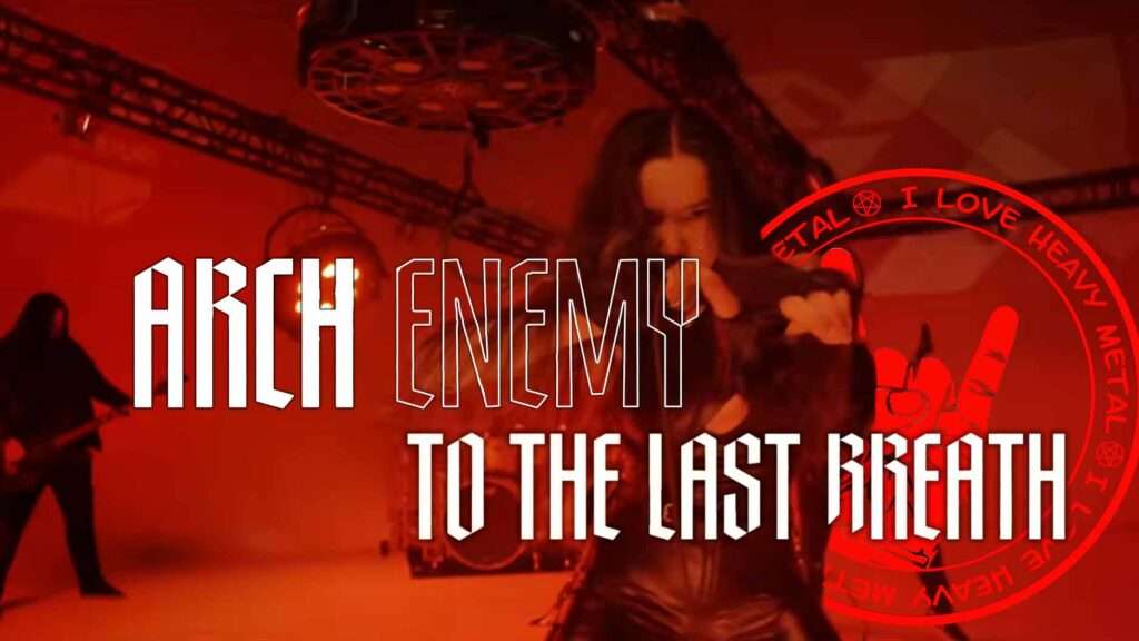 Arch Enemy - “To the Last Breath”
