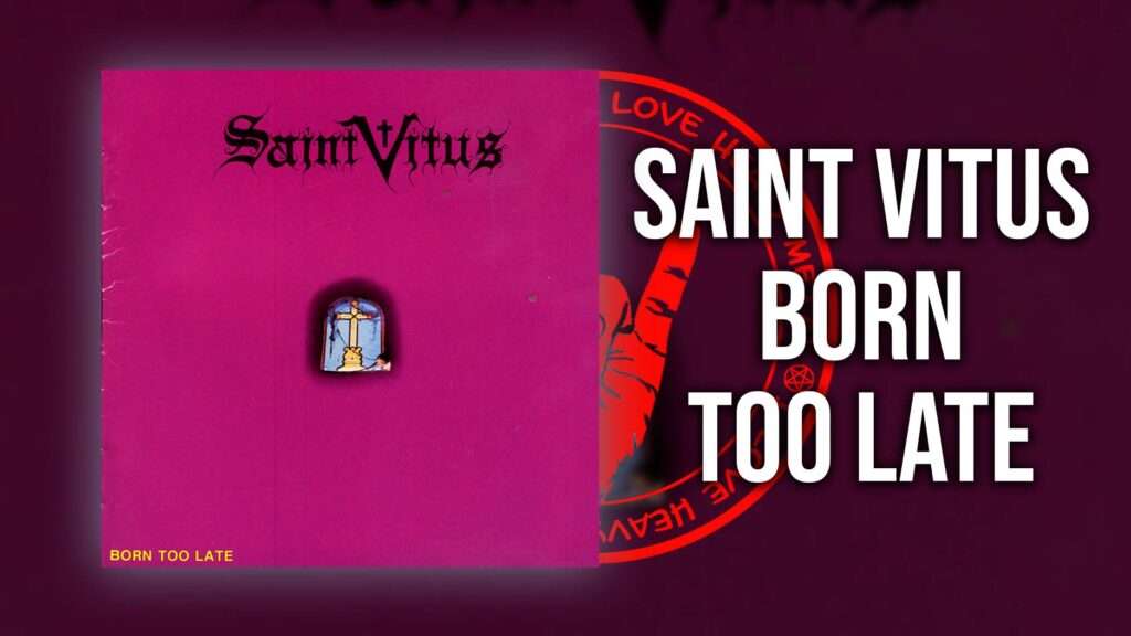 Saint Vitus - Born Too Late