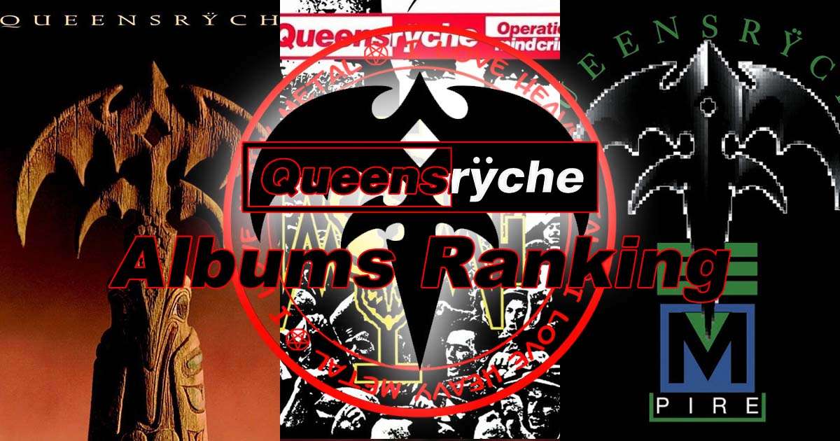Album Ranking: Queensrÿche