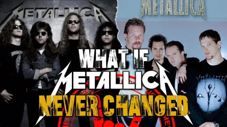 What If Metallica Never Changed