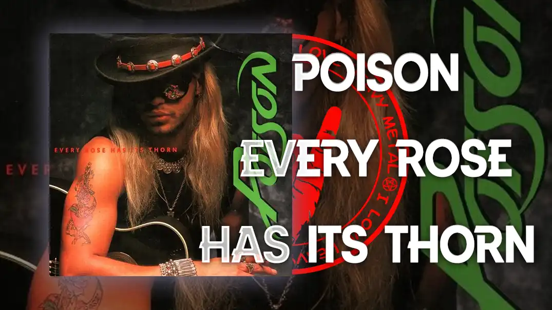 Song Review: Poison – "Every Rose Has Its Thorn"