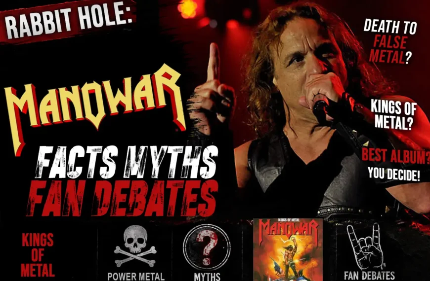 Manowar - Facts, Myths & Fan Debates