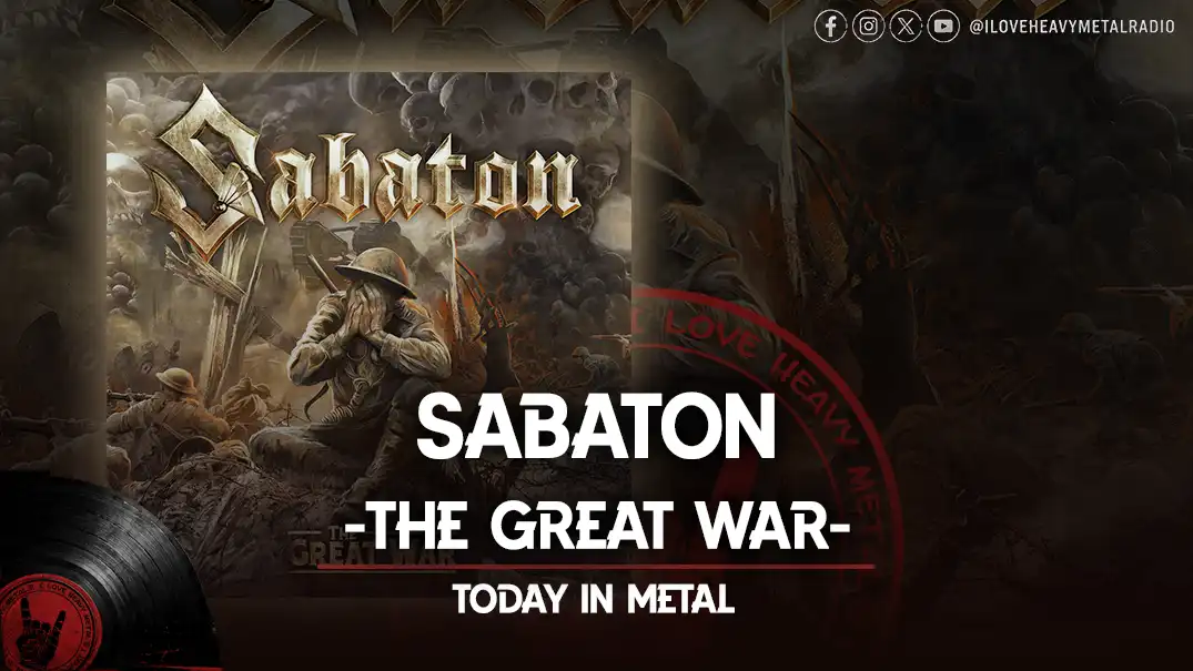 Today in Metal: Sabaton - “The Great War”