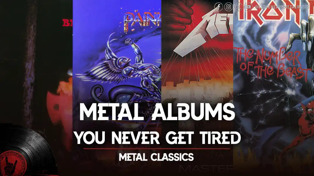 Metal Albums You Never Get Tired