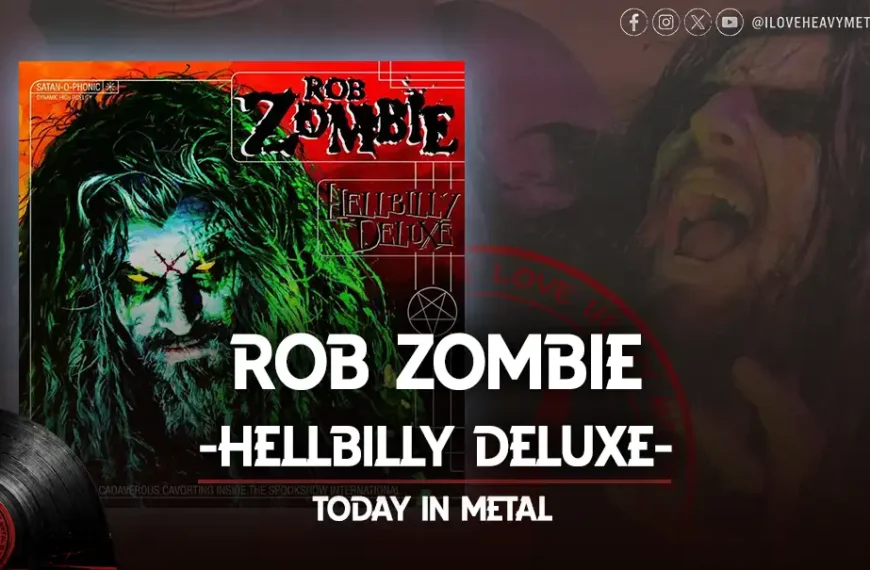 Today In Metal: Rob Zombie – Hellbilly Deluxe