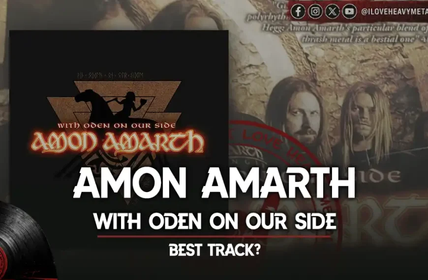 AMON AMARTH WITH ODEN ON OUR SIDE
