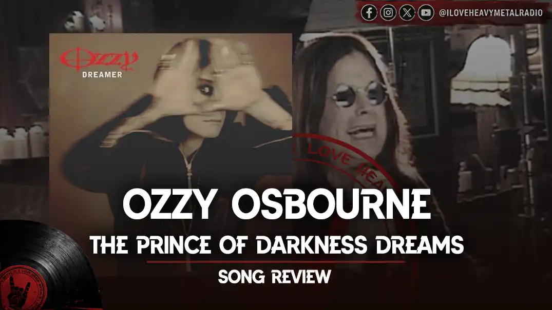 Ozzy Osbourne - “Dreamer”