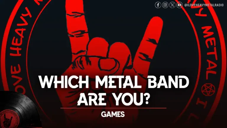 WHICH METAL BAND ARE YOU?
