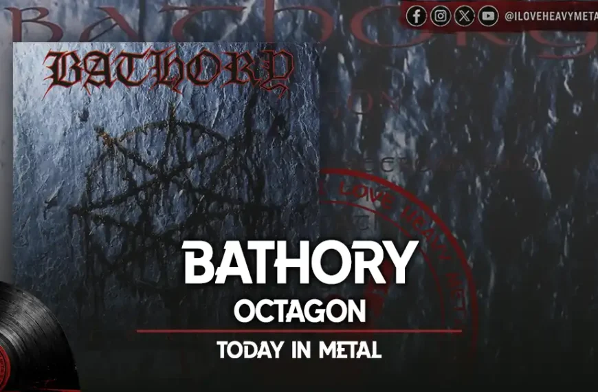 Today in Metal: Bathory - “Octagon”
