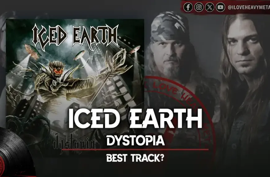 Top Tracks: Iced Earth - “Dystopia”