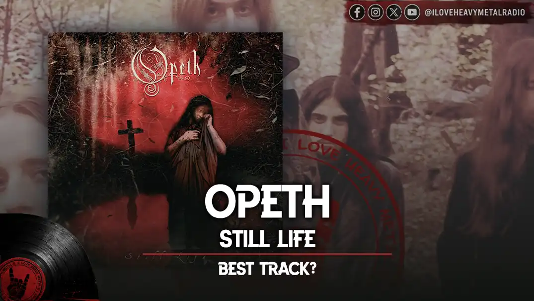 Top Tracks: Opeth - “Still Life”