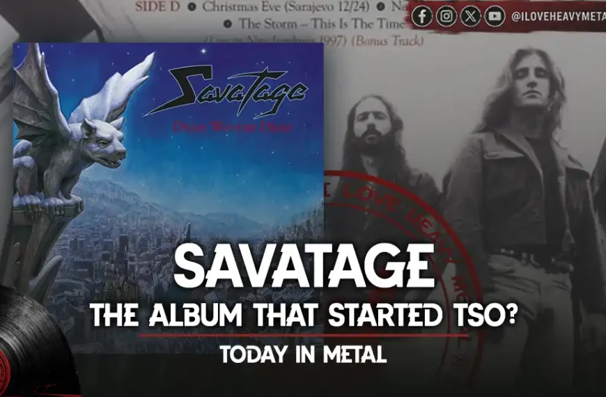 Today in Metal: Savatage - “Dead Winter Dead”