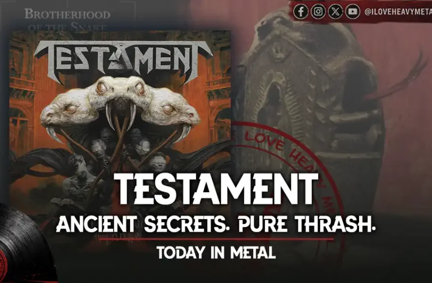 Today in Metal: Testament - “Brotherhood of the Snake”