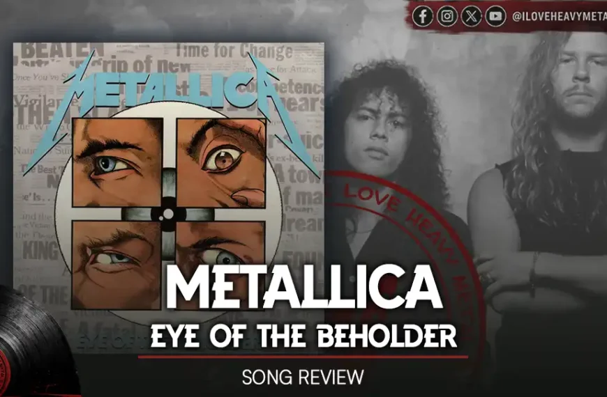 Song Review: Metallica - “Eye of the Beholder”