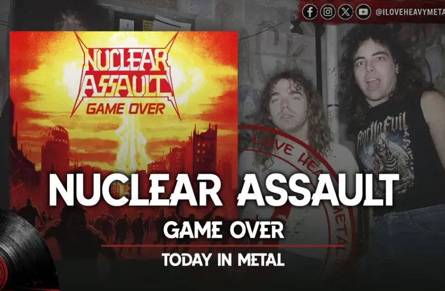Today in Metal: Nuclear Assault - “Game Over”