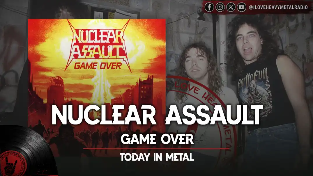 Today in Metal: Nuclear Assault - “Game Over”