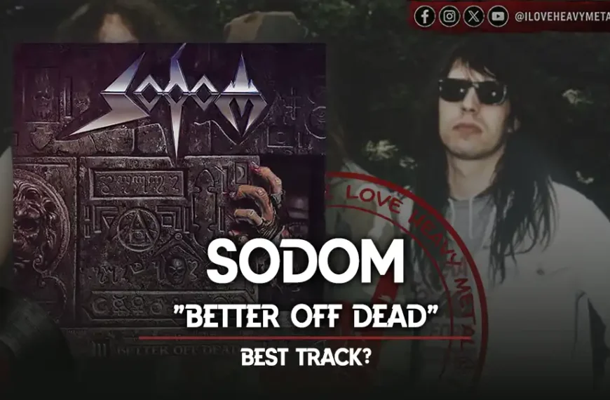 Top Tracks: Sodom - “Better Off Dead”