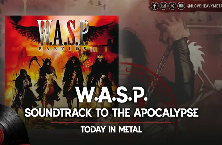 Today in Metal: W.A.S.P. - “Babylon”