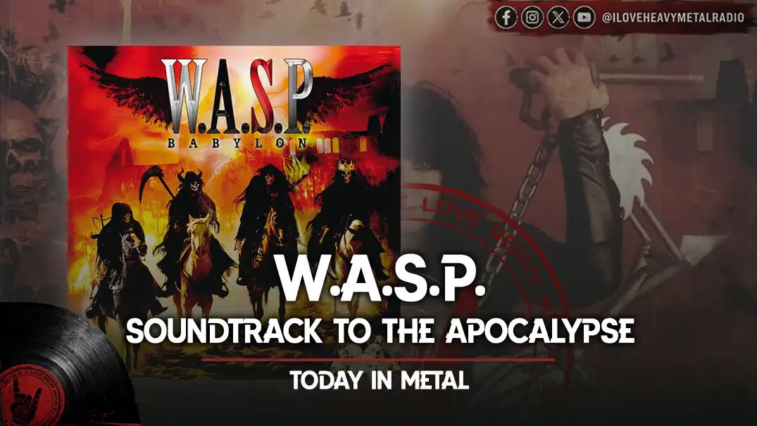 Today in Metal: W.A.S.P. - “Babylon”