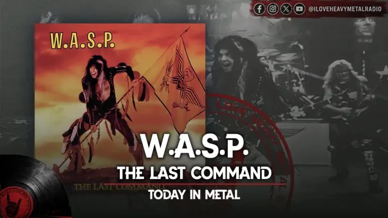 Today in Metal: W.A.S.P. - “The Last Command”